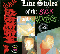 The Meteors Live Styles Of The Sick & Shameless Graveyard Stomp Исполнитель "The Meteors" инфо 299l.