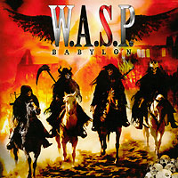 W A S P Babylon Формат: Audio CD (Jewel Case) Дистрибьюторы: Global Music Ltd , Demolition, Концерн "Группа Союз" Россия Лицензионные товары Характеристики аудионосителей 2009 г Альбом: Российское издание инфо 3242b.