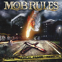 Mob Rules Radical Peace Формат: Audio CD (Jewel Case) Дистрибьюторы: AFM Records, Концерн "Группа Союз" Россия Лицензионные товары Характеристики аудионосителей 2010 г Альбом: Российское издание инфо 3291b.