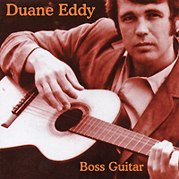 Duane Eddy Boss Guitar Серия: Originals инфо 3783b.