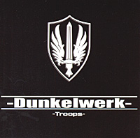 Dunkelwerk Troops Формат: Audio CD (Jewel Case) Дистрибьюторы: Концерн "Группа Союз", EMI Music Россия Лицензионные товары Характеристики аудионосителей 2007 г Альбом: Российское издание инфо 4358l.