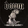 Down Over The Unde Формат: Audio CD (Jewel Case) Дистрибьюторы: ООО "Юниверсал Мьюзик", Roadrunner Records Лицензионные товары Характеристики аудионосителей 2008 г Сборник: Российское издание инфо 876c.